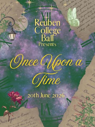 Reuben College Ball presents... Once Upon a Time. 20th June 2026.